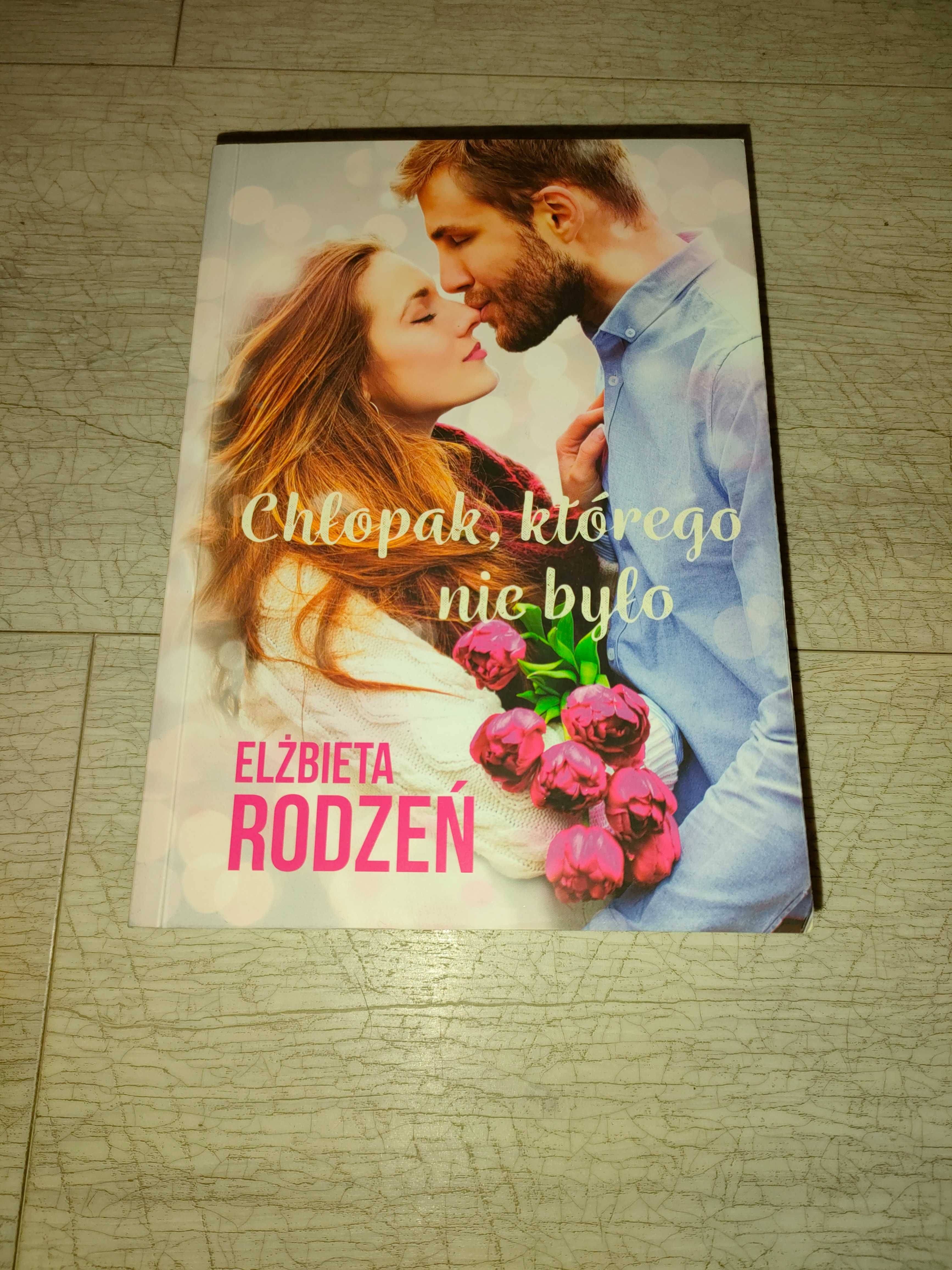 książka "Chłopak, którego nie było" Elżbieta Rodzeń