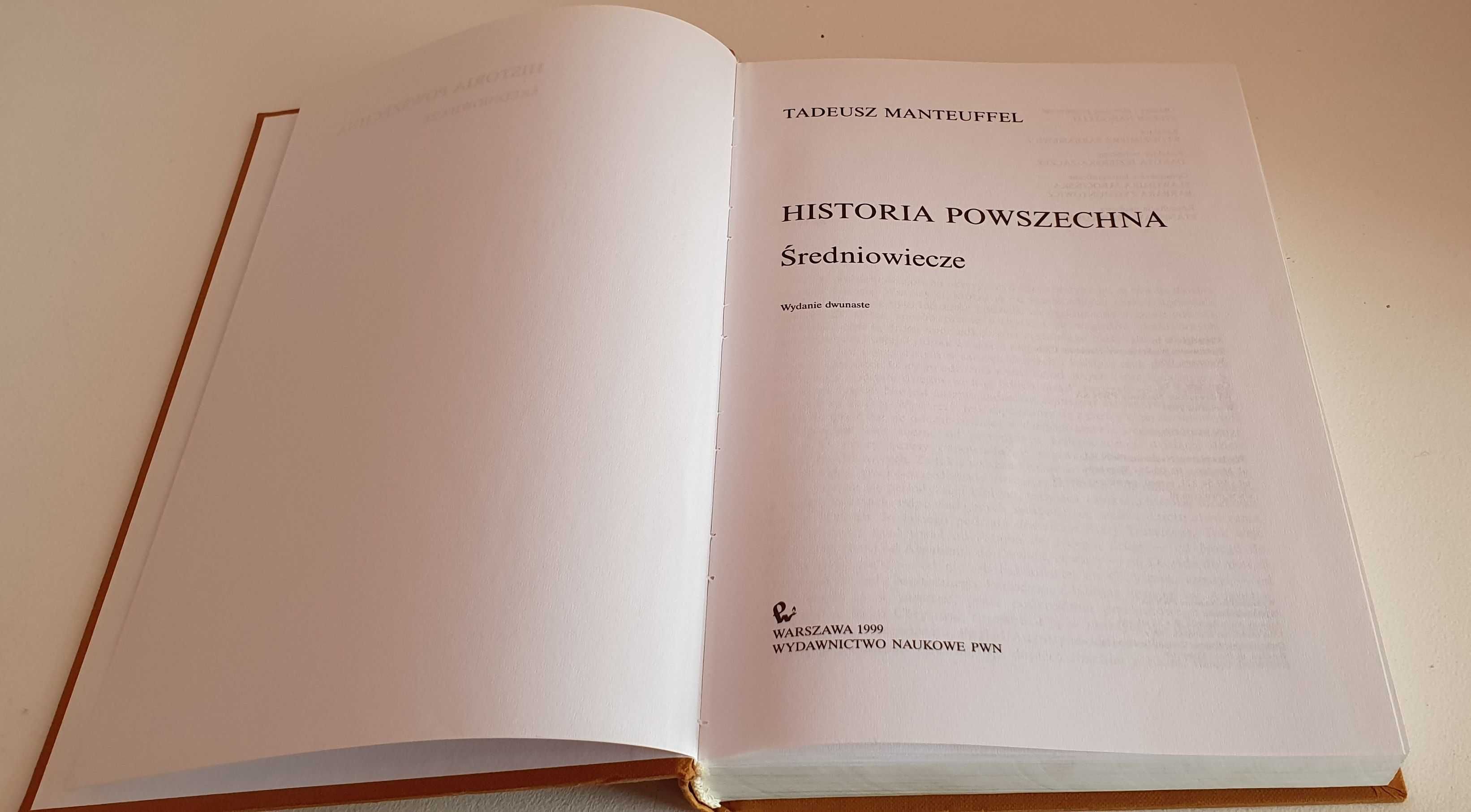 Historia Powszechna PWN - tom II, Średniowiecze, Tadeusz Manteuffel