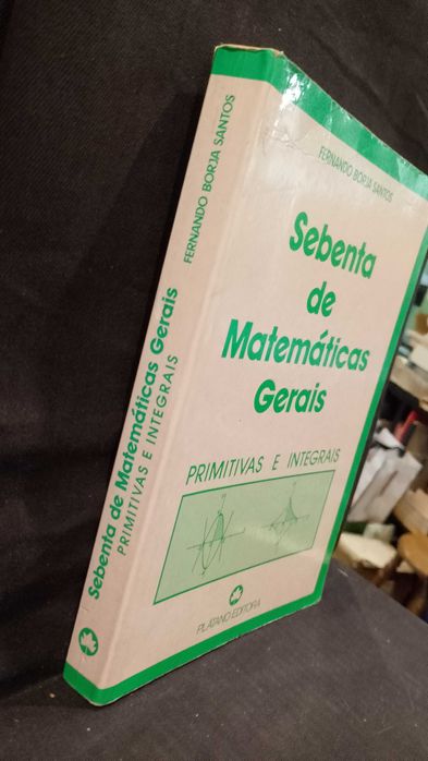 Sebenta de Matemáticas Gerais - Fernando Borja Santos