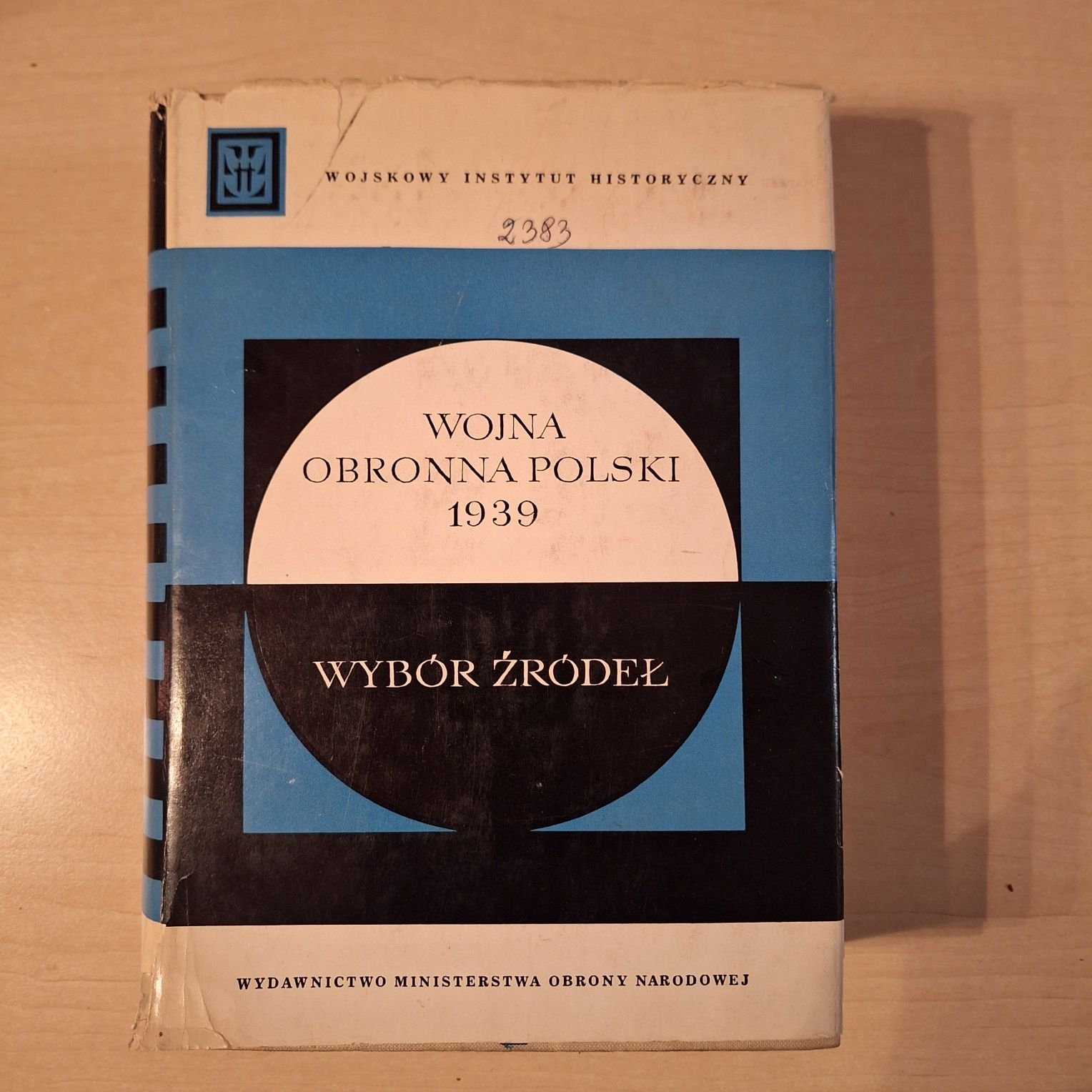 Wojna obronna Polski 1939 Wybór źródeł