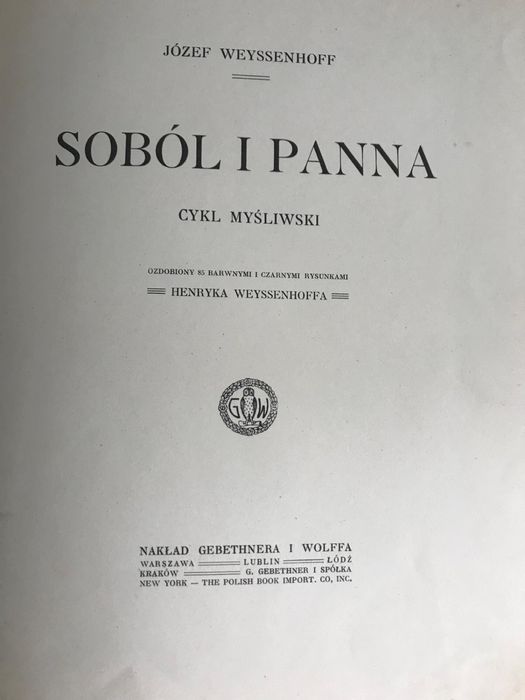 Soból i Panna – Krzysztof Weyssenhoff rzadkie wydanie!