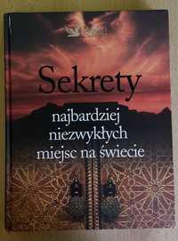 Sekrety najbardziej niezwykłych miejsc na świecie