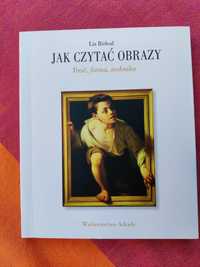 Jak czytać obrazy - Liz Rideal