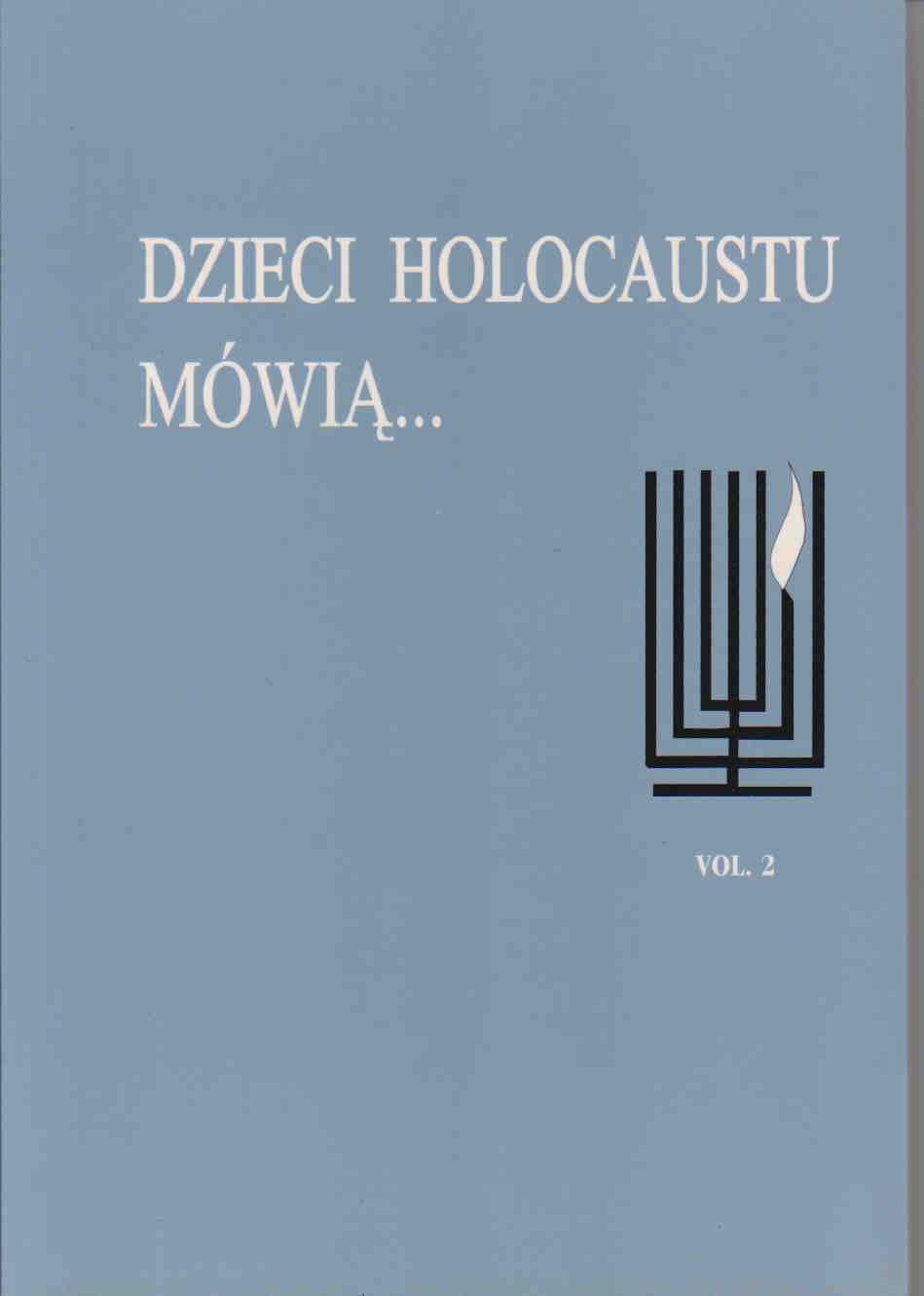 Dzieci Holocaustu Mówią... Vol. 32