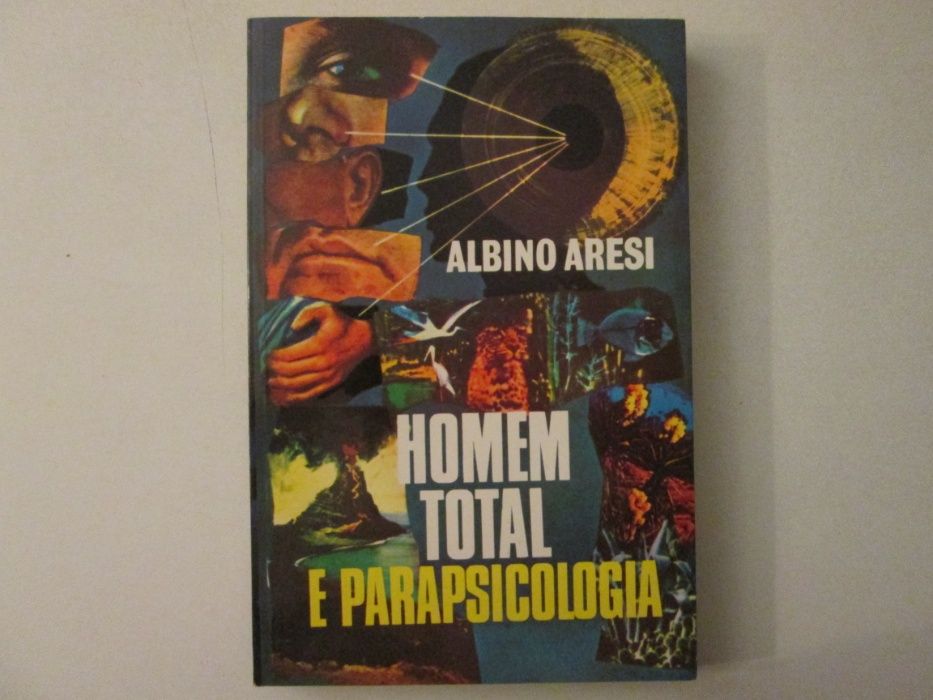 Homem total e Parapsicologia- Albino Aresi