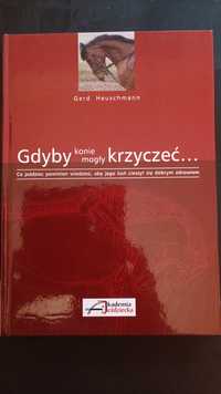 Książka-"gdyby konie mogły krzyczeć"