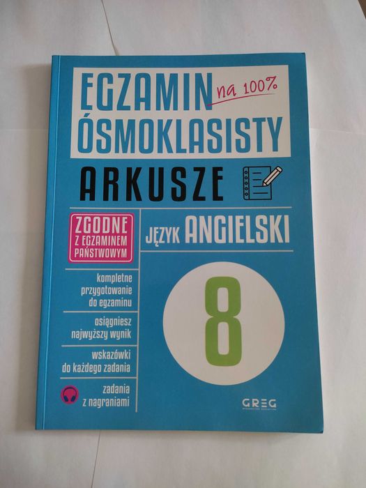Arkusze. Język Angielski. Greg. Egzamin ósmoklasisty.