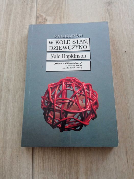 W kole stań,dziewczyno Nalo Hopkinson