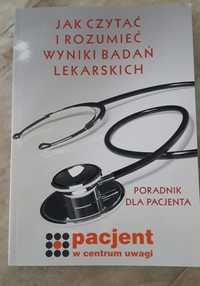 Jak czytać i rozumieć wyniki badań lekarskich - poradnik