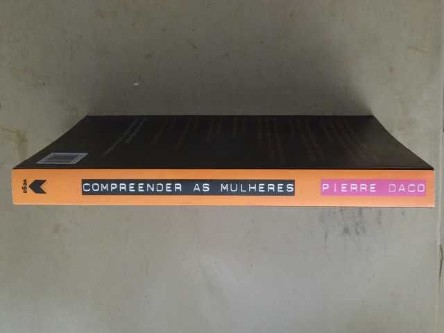 Compreender as Mulheres... e a sua Psicologia Profunda de Pierre Daco