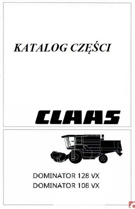 Katalog części kombajn claas Dominator 108, 128 VX