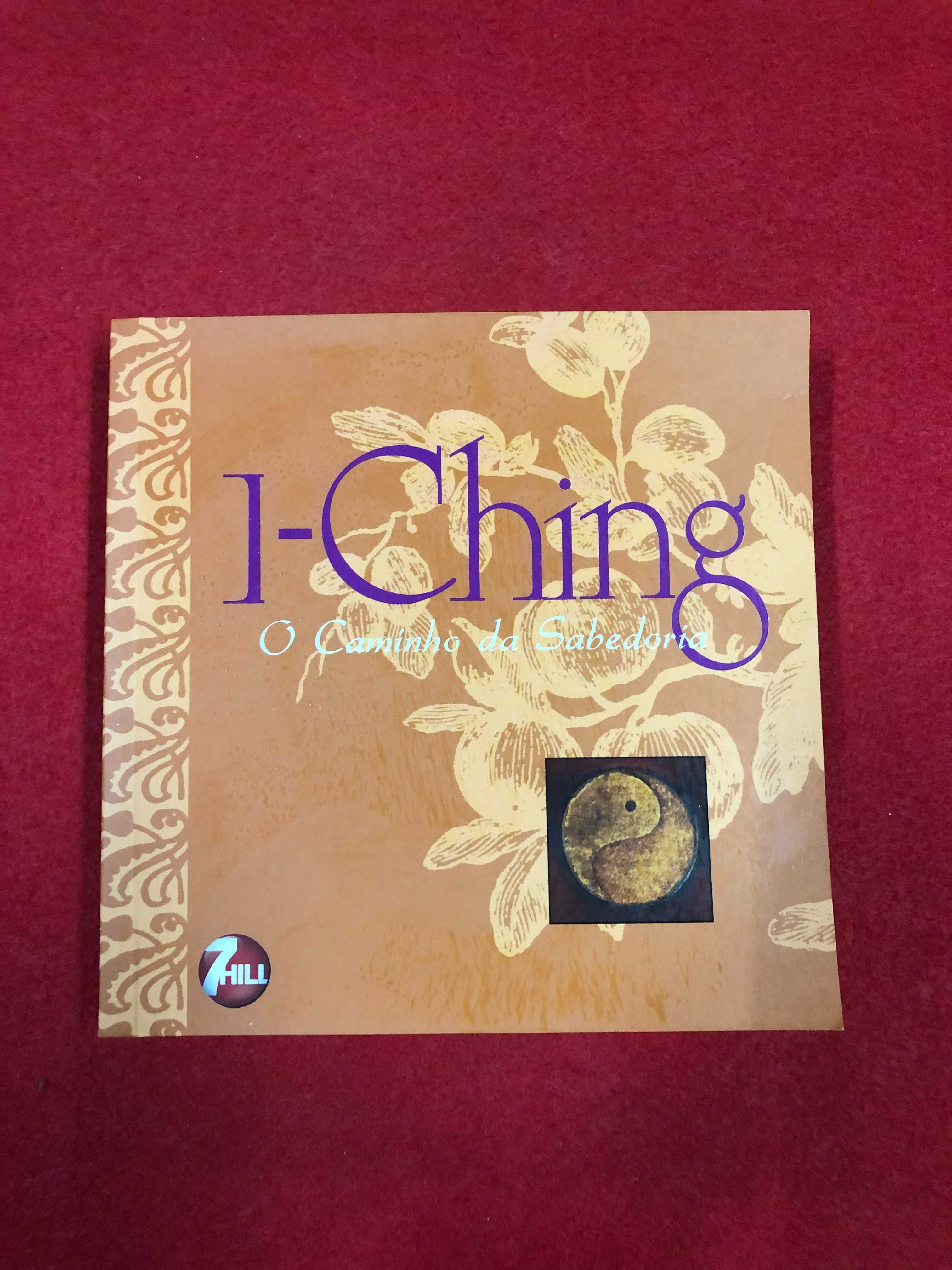 I-Ching, o caminho da sabedoria - Gary G.Melyan, Wen-kuang Chu
