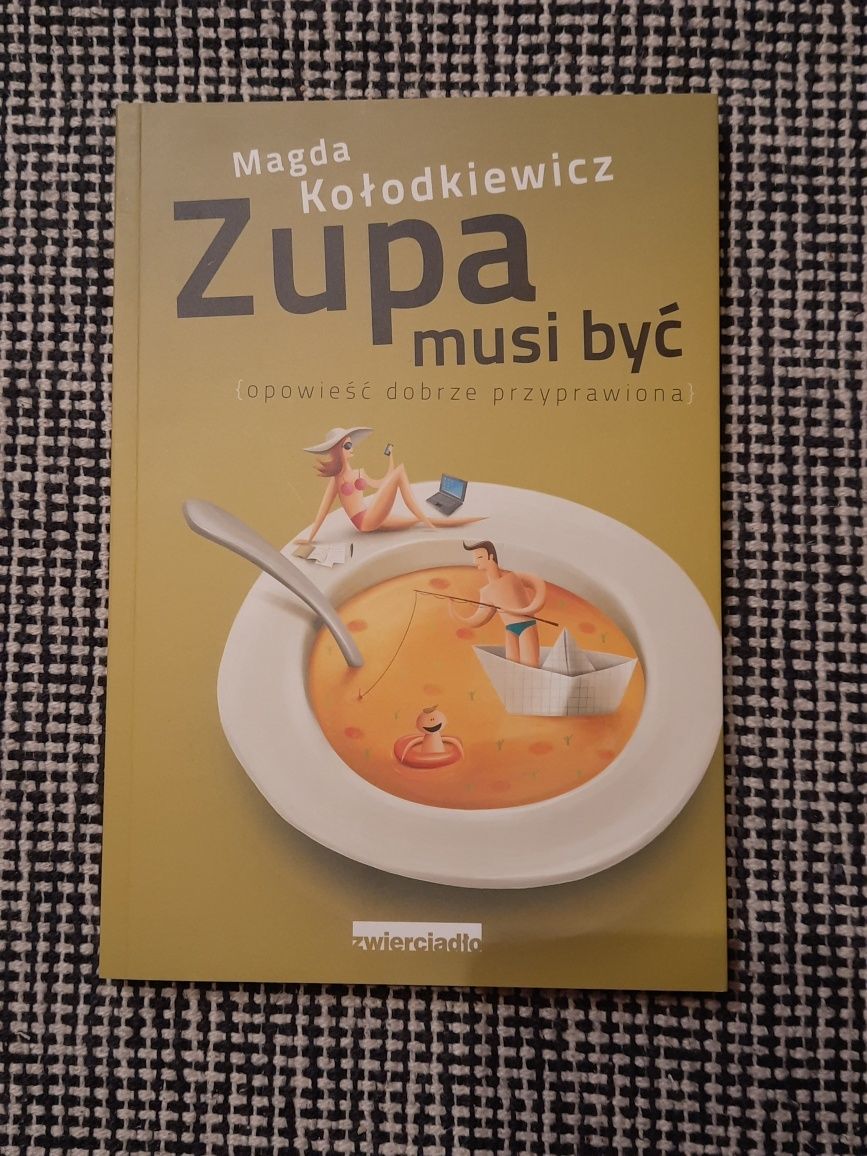 Zupa musi być - Kołodkiewicz