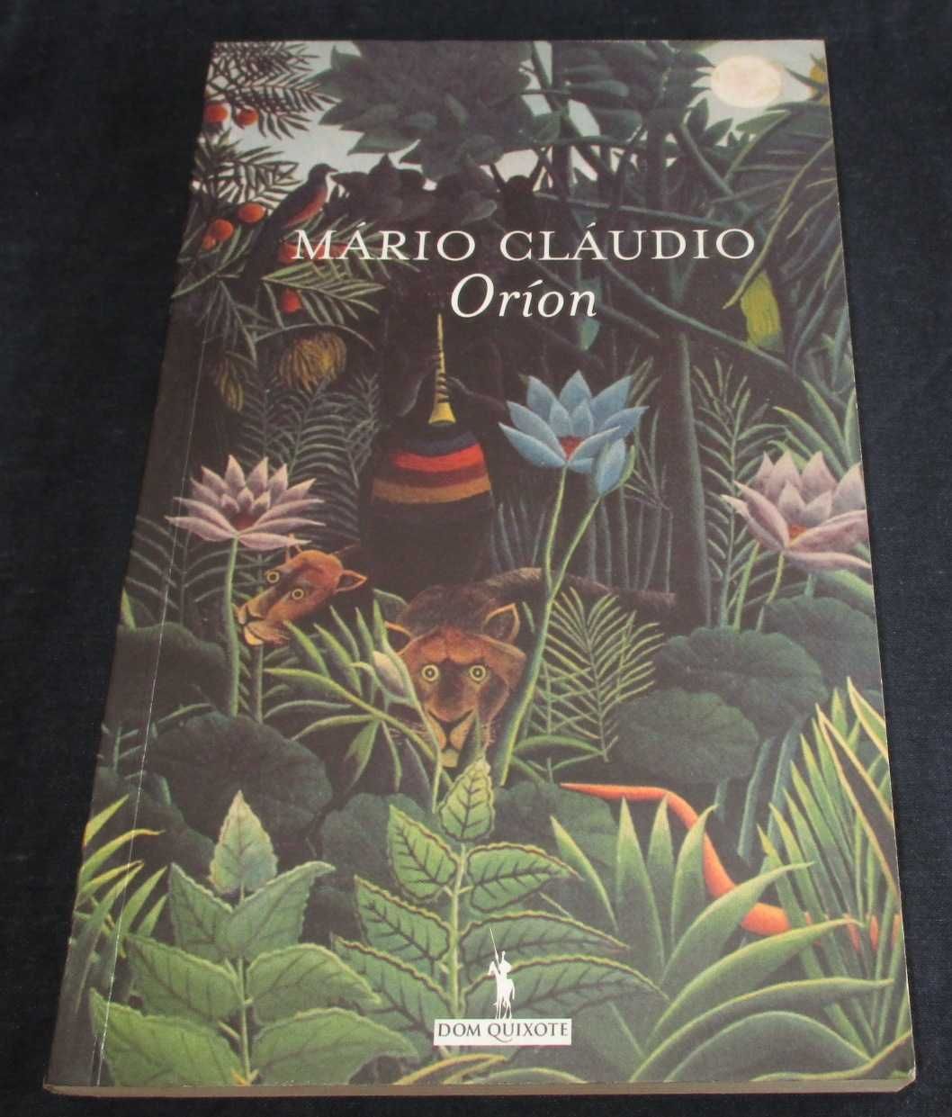 Livro Oríon Mário Cláudio Dom Quixote