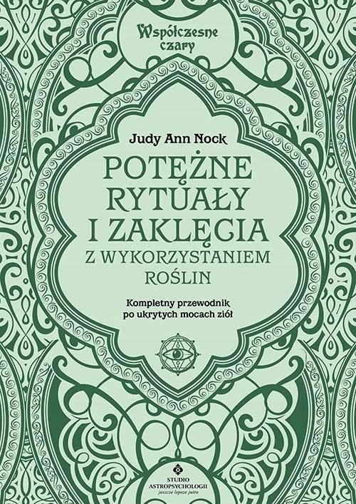 Potężne Rytuały I Zaklęcia Z Wykorzystaniem Roślin