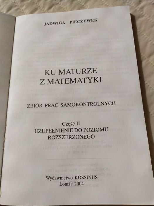 Ku maturze z matematyki cz. 2 - poziom rozszerzony - Jadwiga Pieczywek