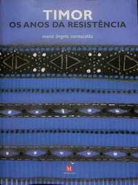 "Timor. Os Anos da Resistência" de Maria Ângela Carrascalão [Novo]