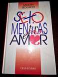 Sexo Mentiras e Amor – Sandra Sedgbeer (excelente estado)