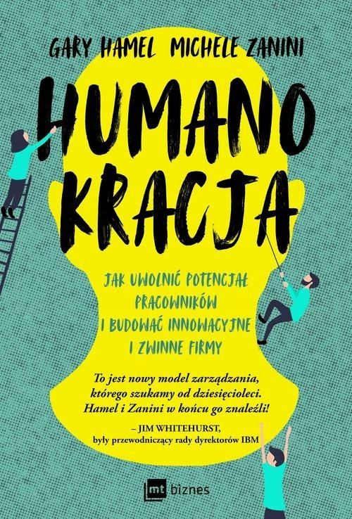 Humanokracja, Hamel Gary, Zanini Michele 29171A01597Ks