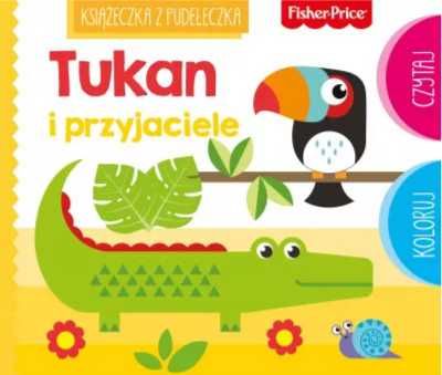 Fisher Price. Tukan i przyjaciele - Anna Wiśniewska