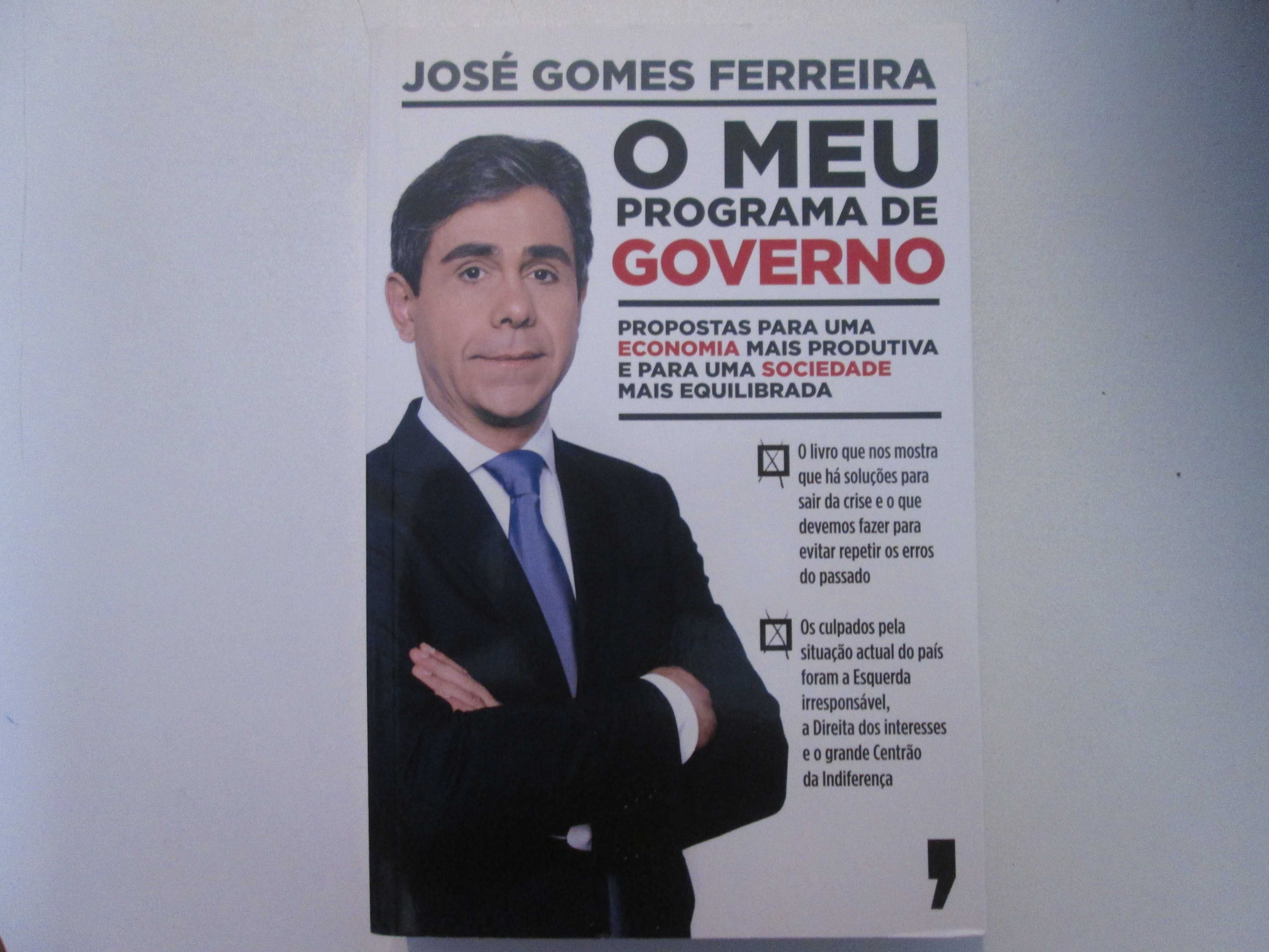 O meu programa de governo- José Gomes Ferreira