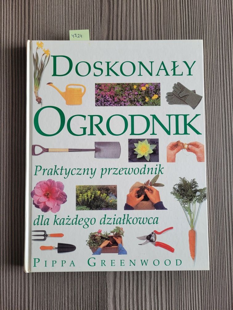 4724. "Doskonały ogrodnik" Pippa Greenwood