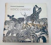 Wśród zwierząt - Krzysztof Krzyżanowski