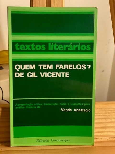 Gil Vicente – Quem Tem Farelos?