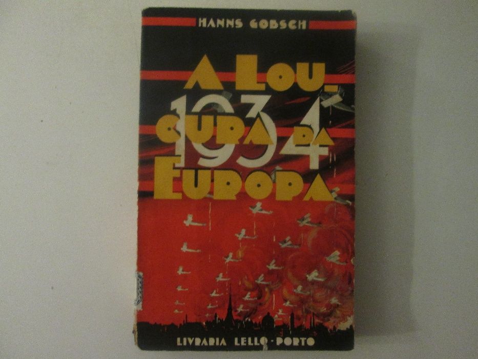 A loucura da Europa- 1934- Hanns Gobsch