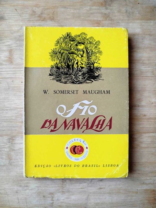 O Fio da Navalha de W. Somerset Maugham