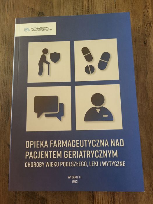 Opieka farmaceutyczna nad pacjentem geriatrycznym