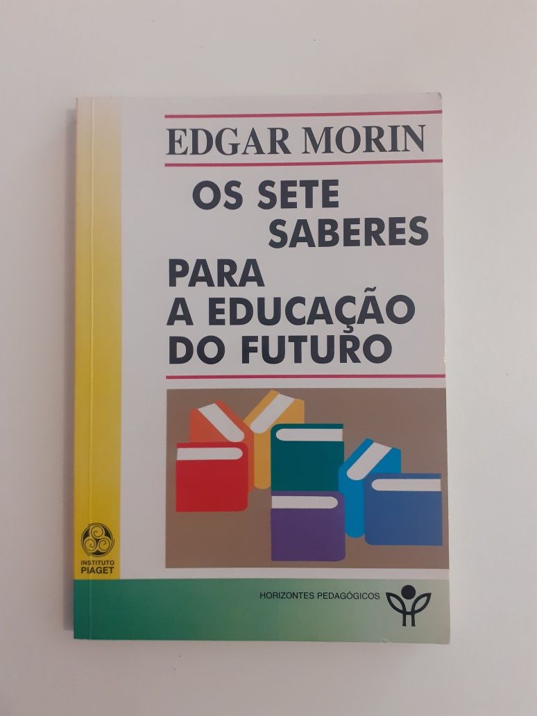 Edgar Morin, os sete saberes para a educação do futuro