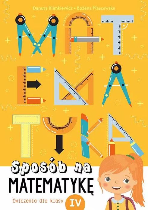 Sposób na matematykę. Ćwiczenia dla klasy 4. Skrzat