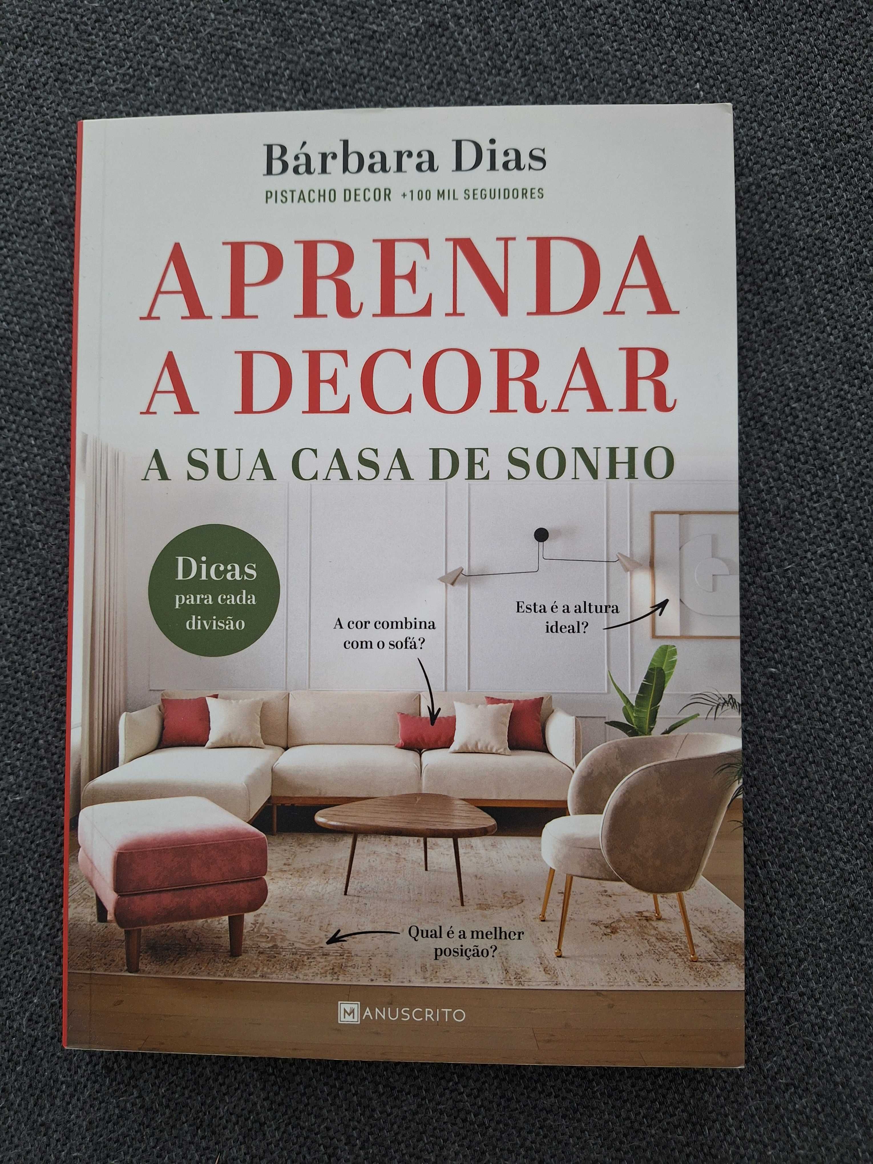 Aprenda a decorar a sua casa de sonho