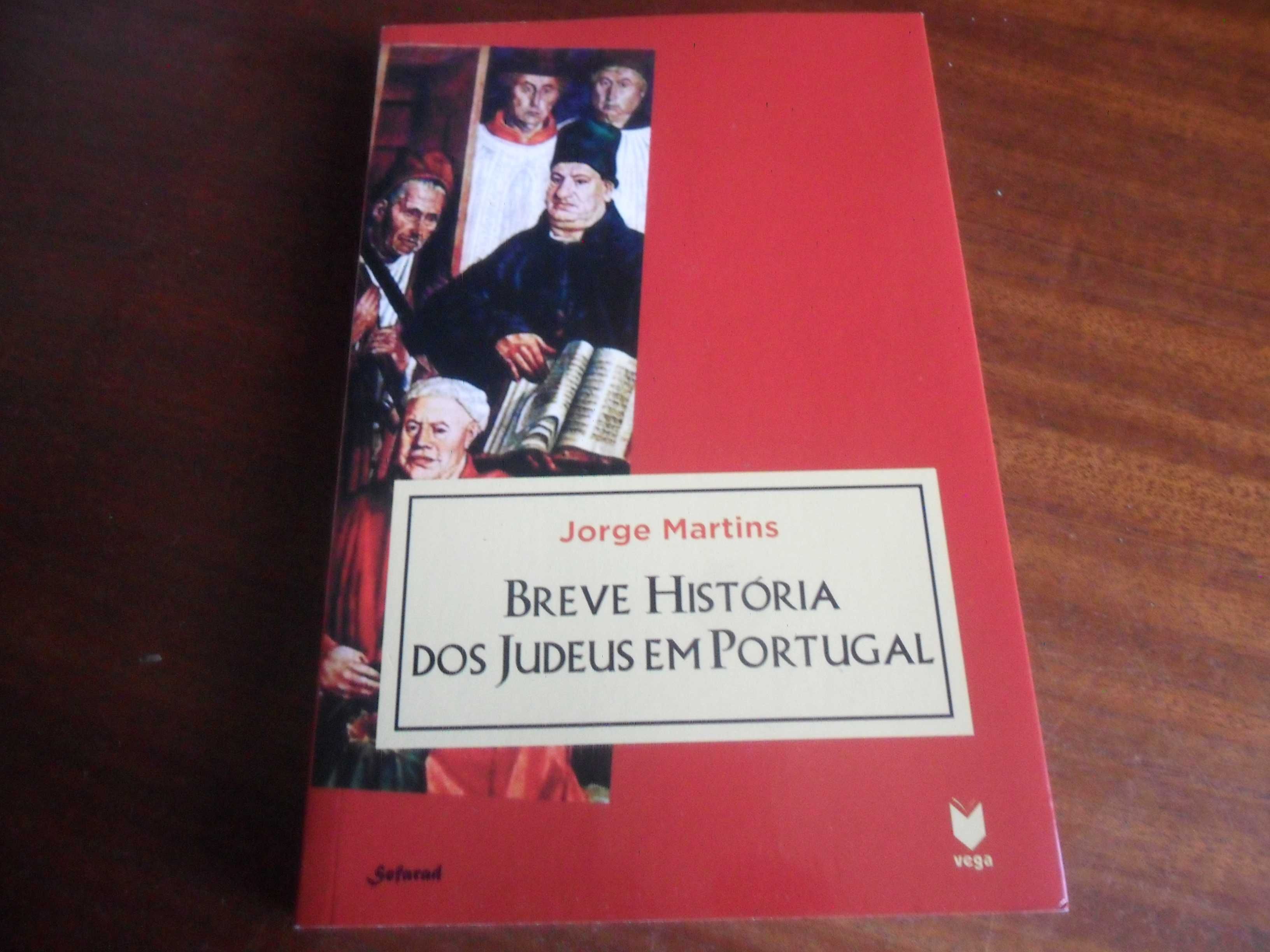 "Breve História dos Judeus em Portugal" de Jorge Martins - 5ª Ed. 2015