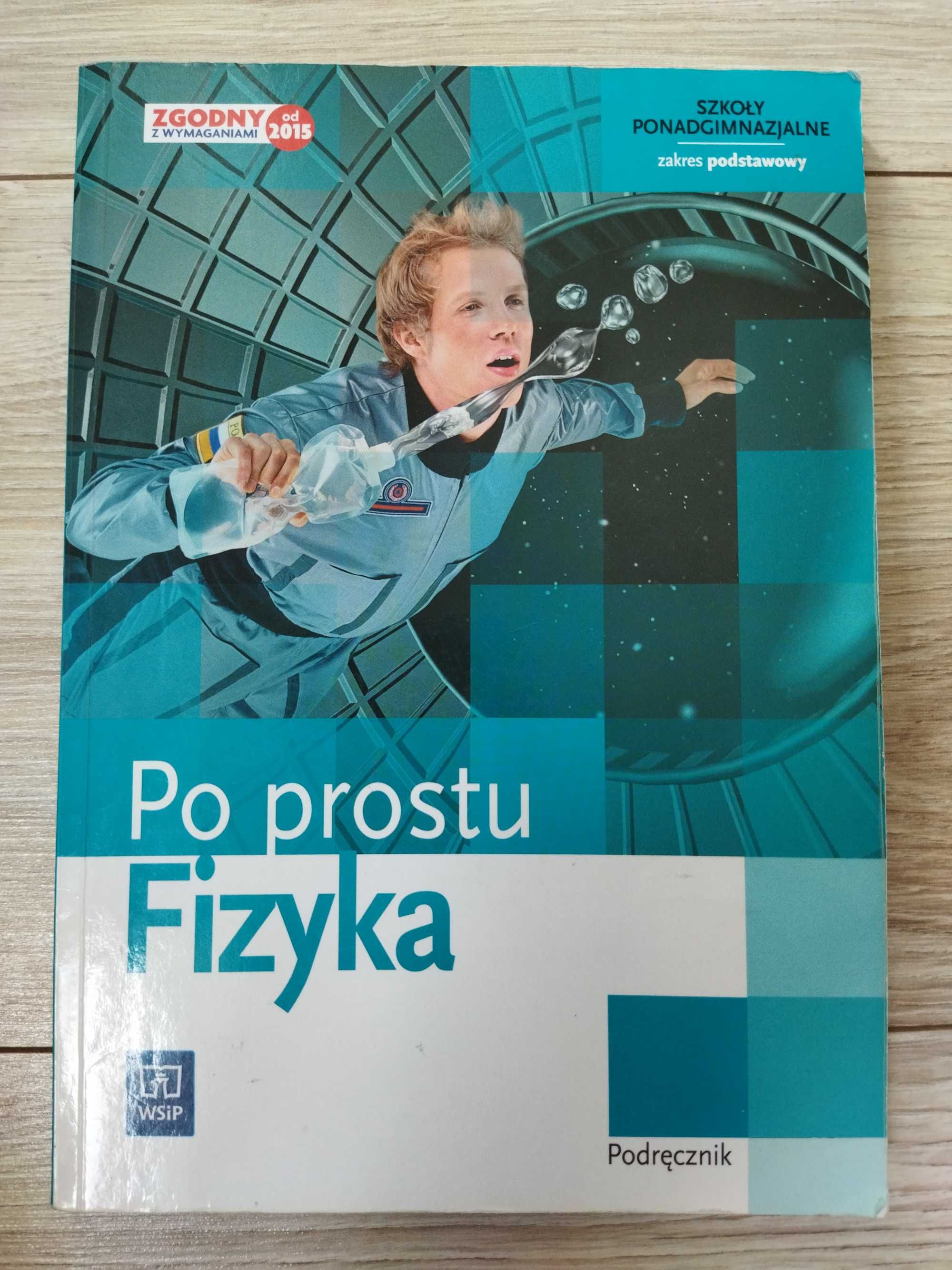 Podręcznik Po prostu Fizyka zakres podstawowy