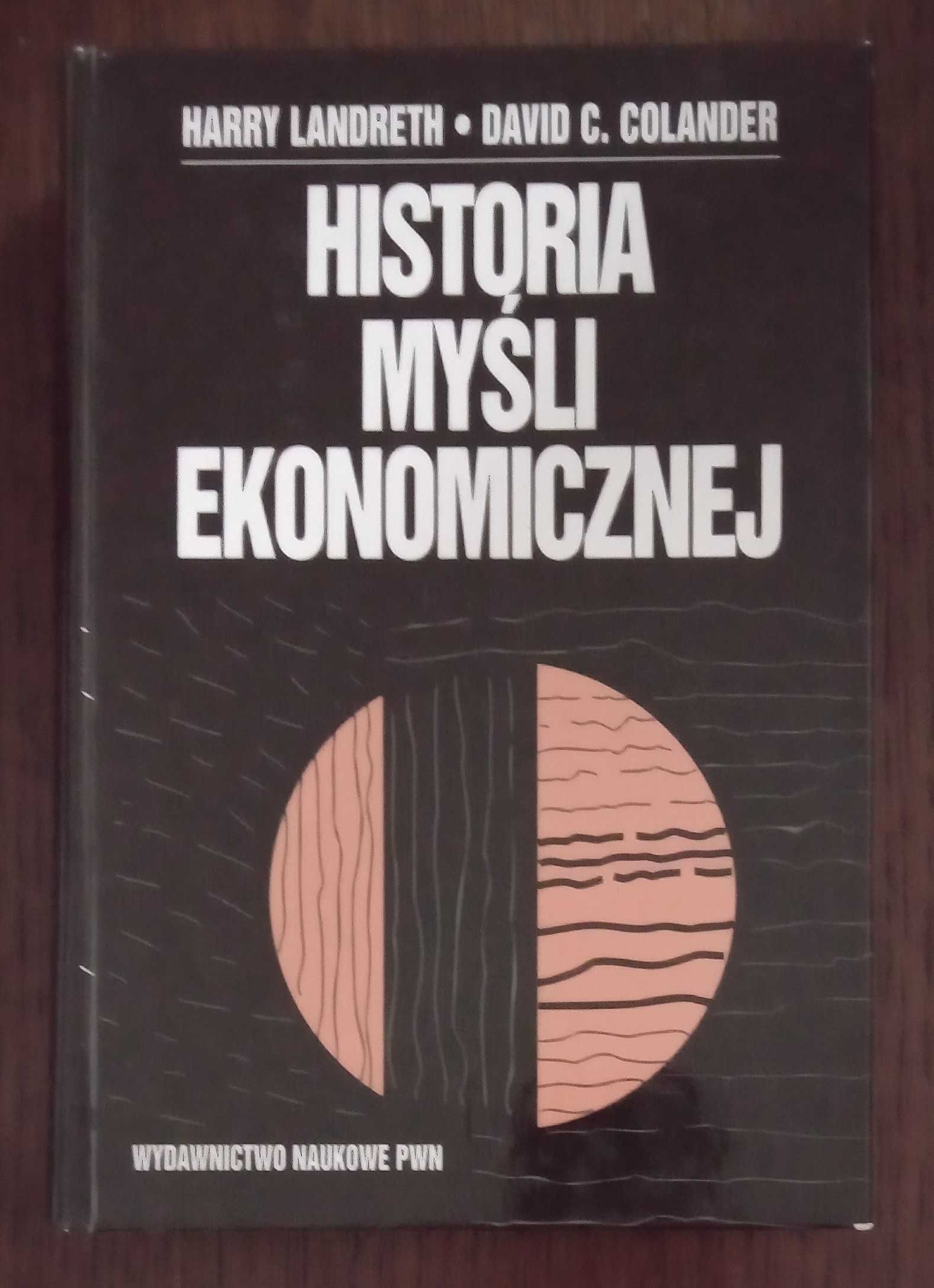 Historia myśli ekonomicznej - Harry Landreth, David C. Colander