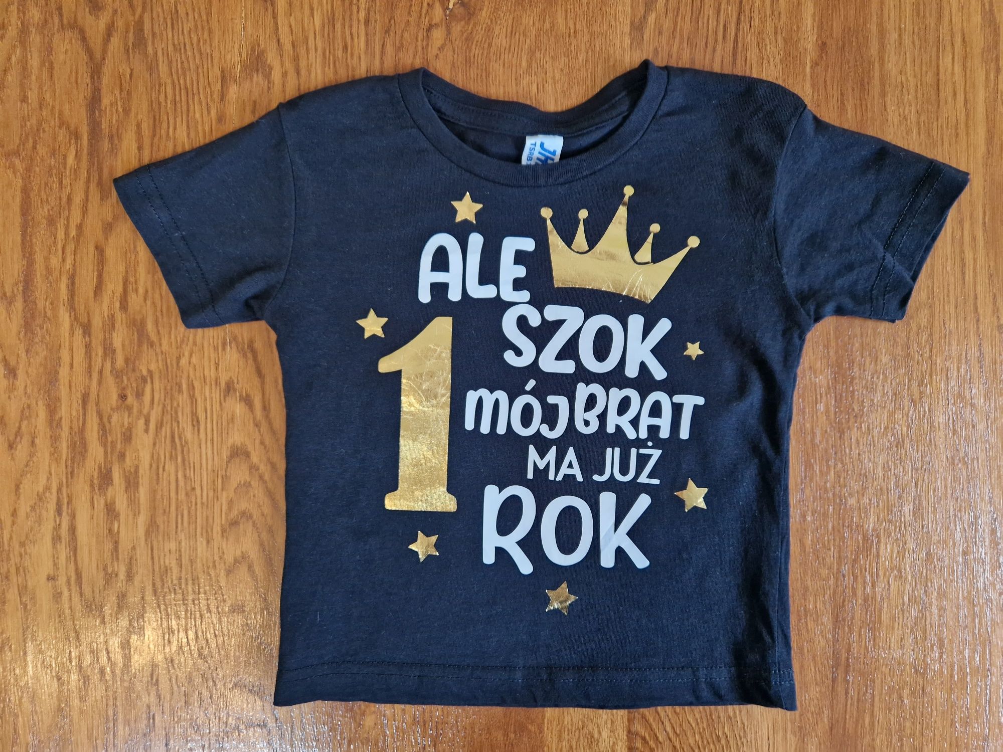 Koszulka "Ale szok mój brat ma już rok"