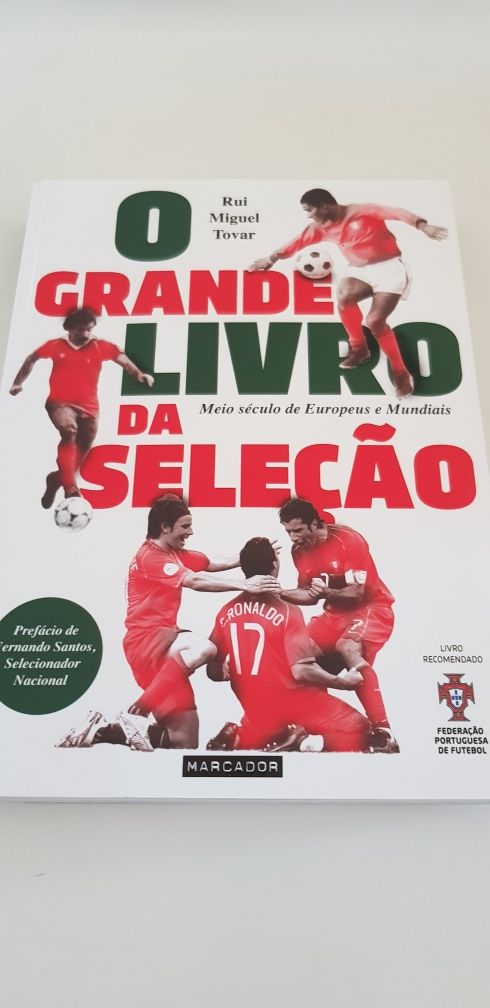 O Grande Livro da Seleção Meio século de Europeus e Mundiais de Rui