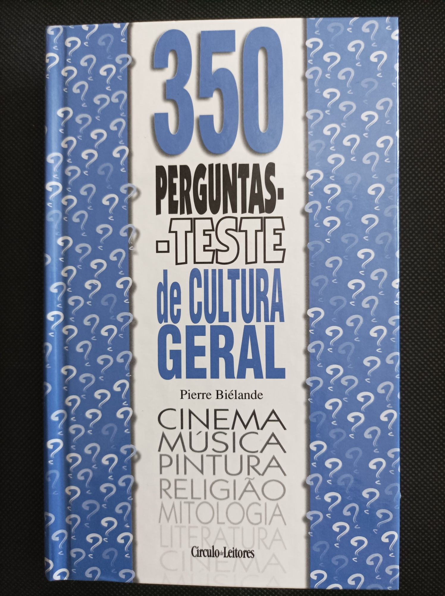 350 perguntas teste de cultura geral