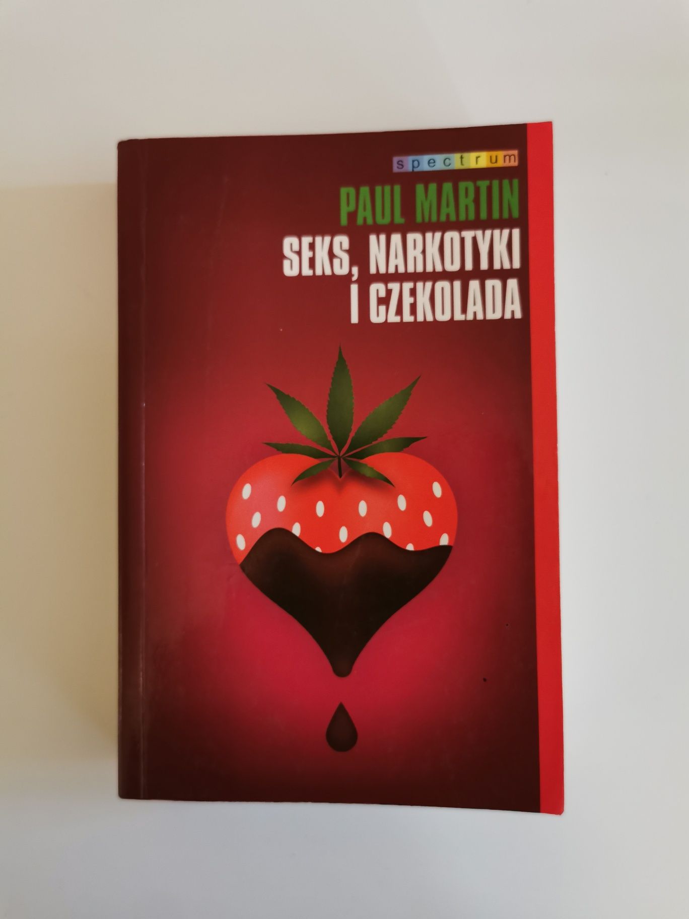 Seks, narkotyki i czekolada, Paul Martin, Muza 2010