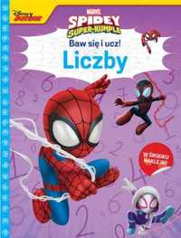 Baw się i ucz! Liczby Marvel Spidey i Super - kumple - praca zbiorowa