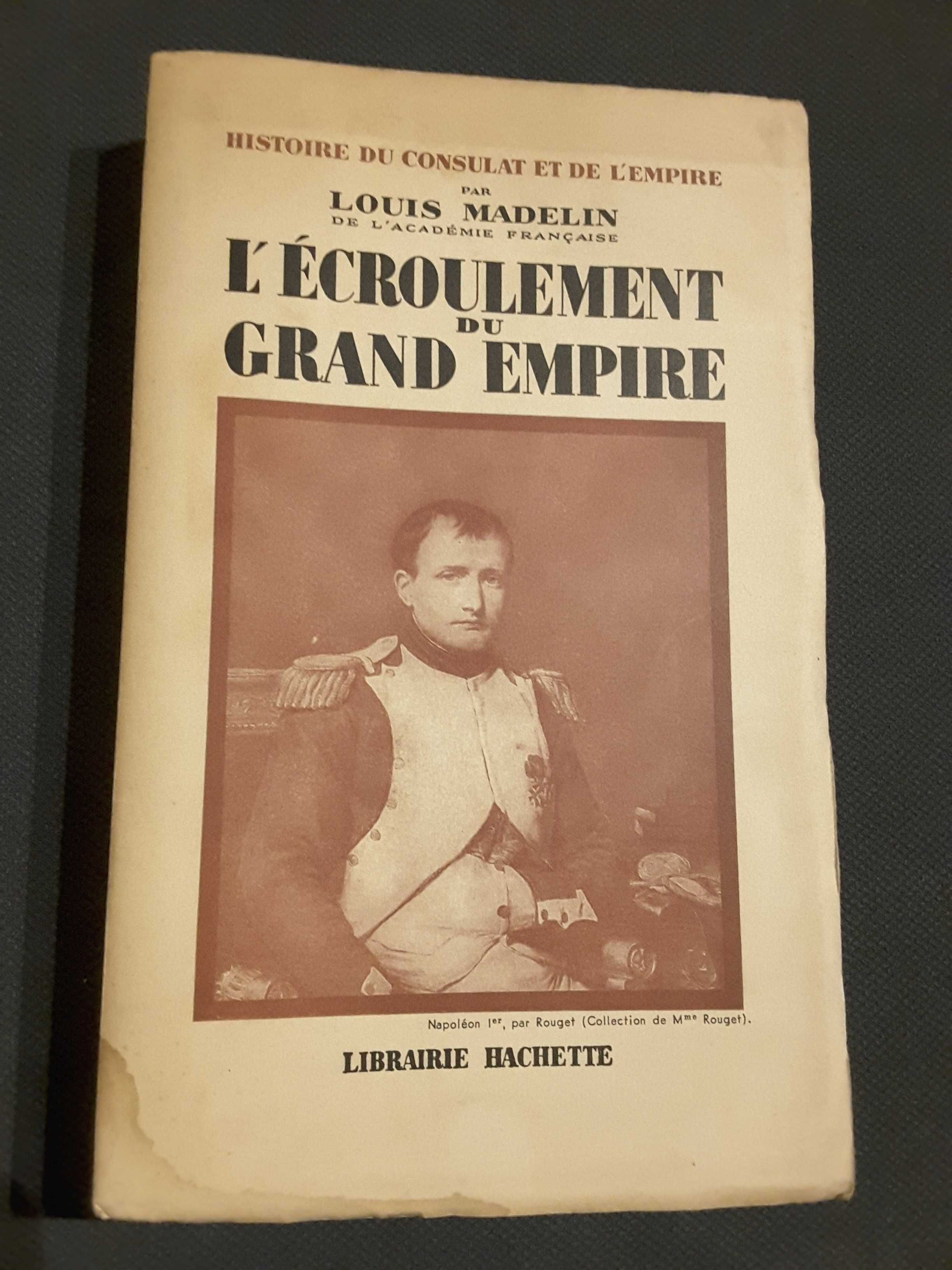 Napoleão. L´Écroulement du Grand Empire / D. Maria II