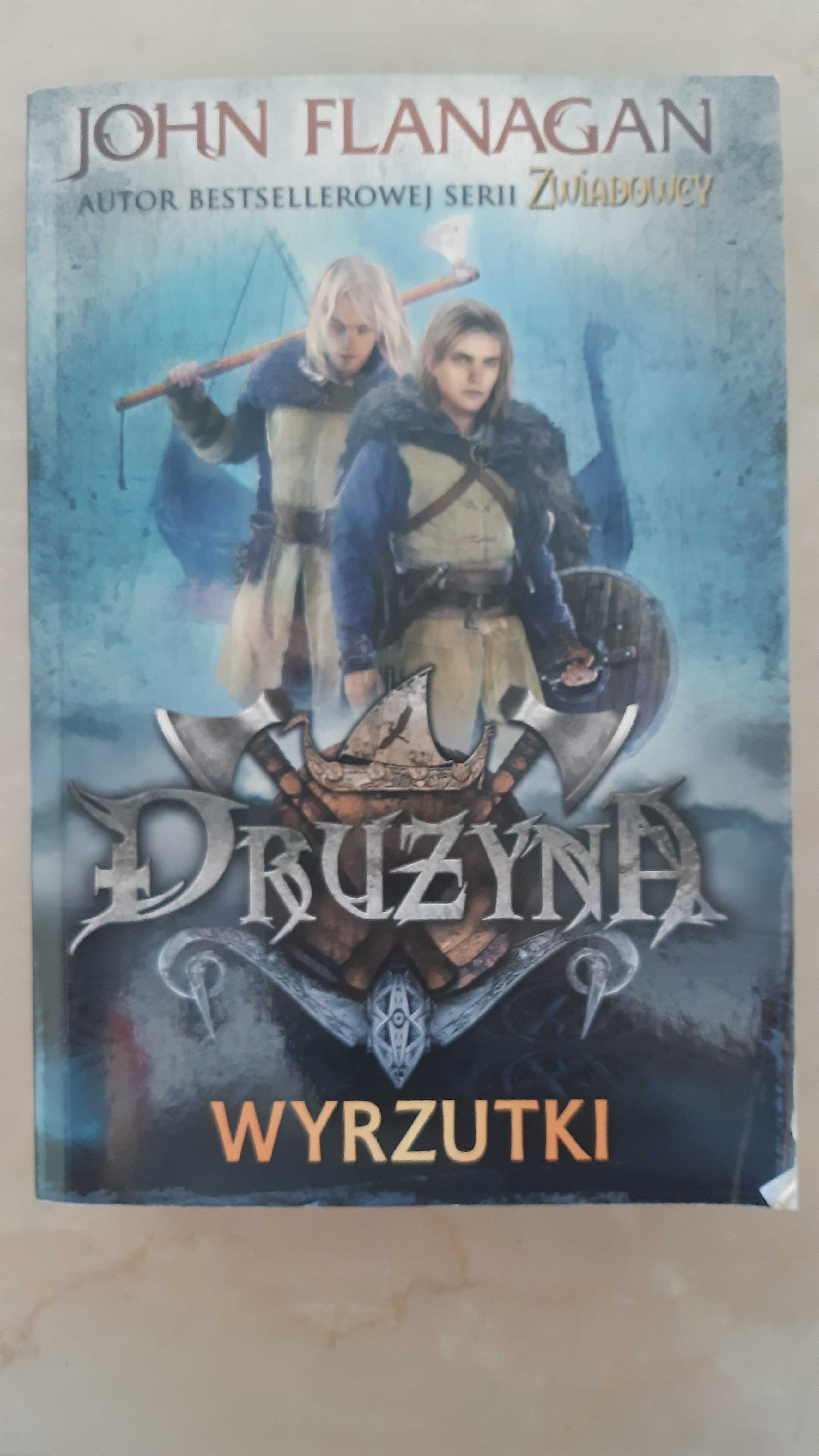 Wyrzutki. Drużyna. Tom 1 Flanagan John