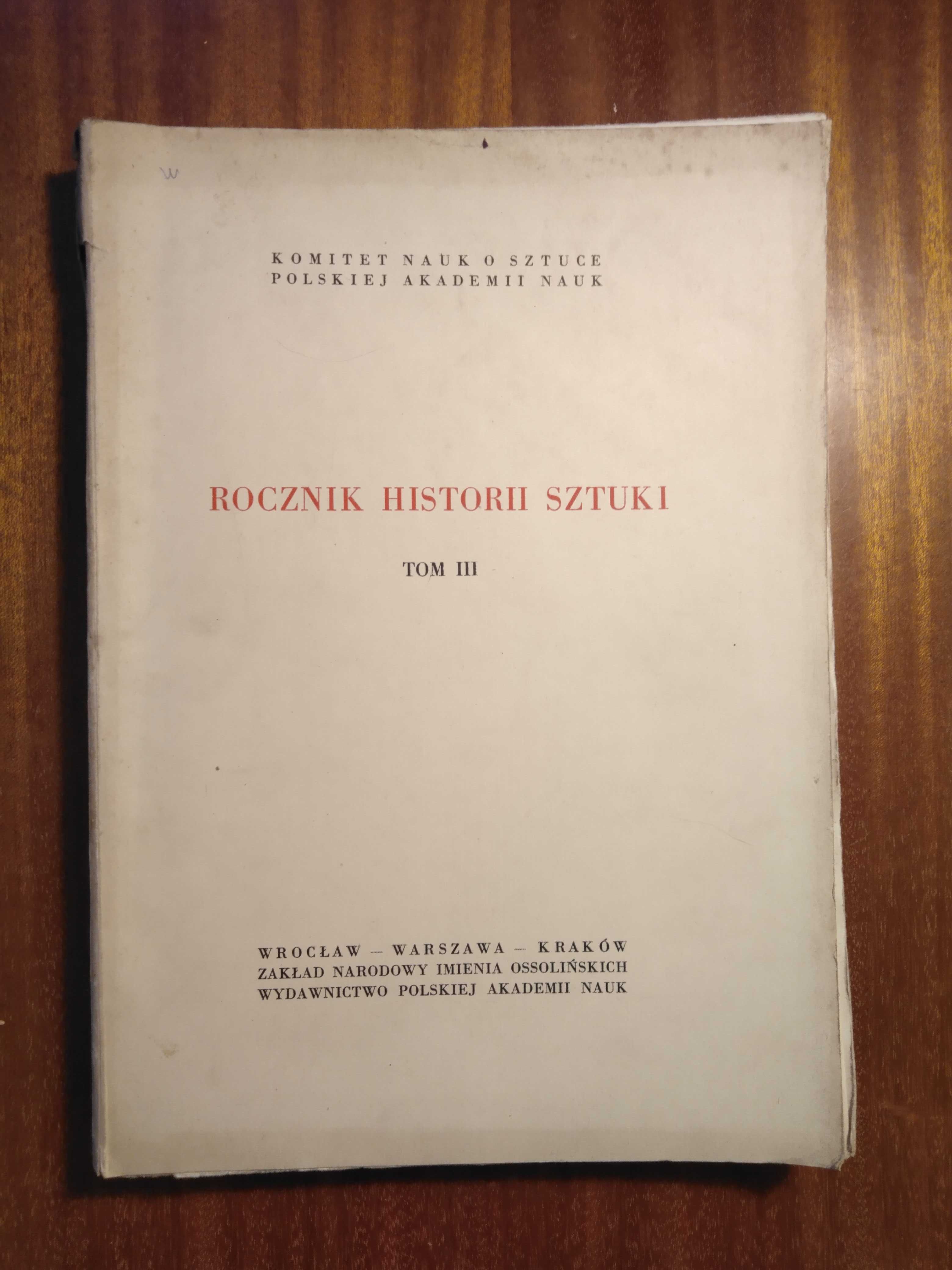 Rocznik Historii Sztuki Tom III - 1962