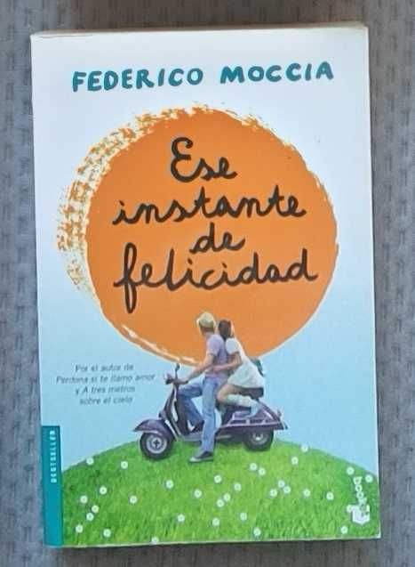 Federico Moccia - Ese instante de felicidad - KSIĄŻKA PO HISZPAŃSKU!!!