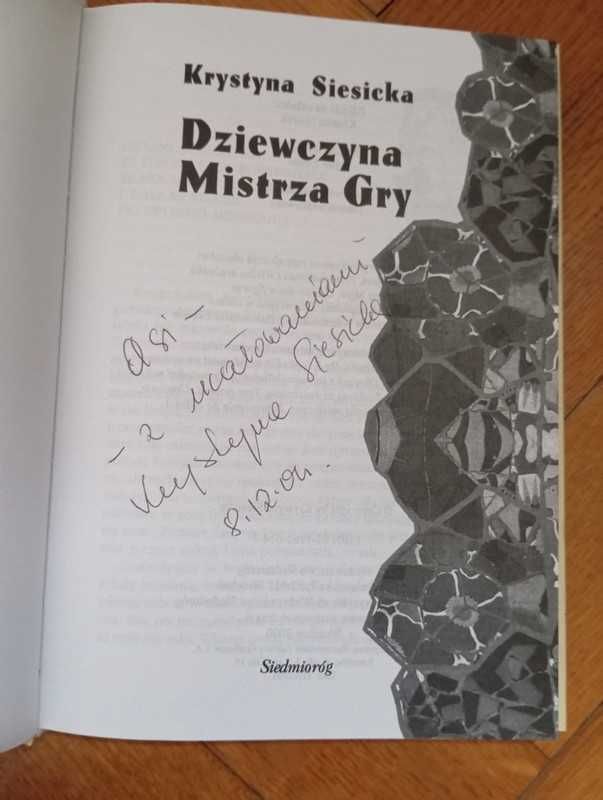 Dziewczyna Mistrza Gry - Krystyna Siesicka, autograf autorki