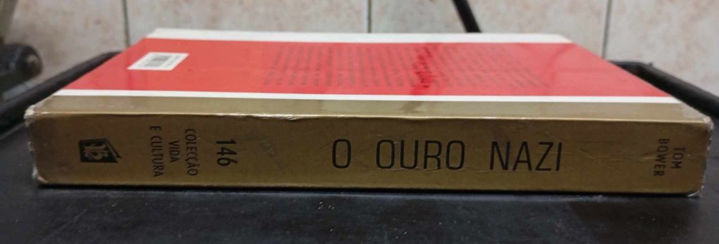 Livro O Ouro Nazi de Tom Bower