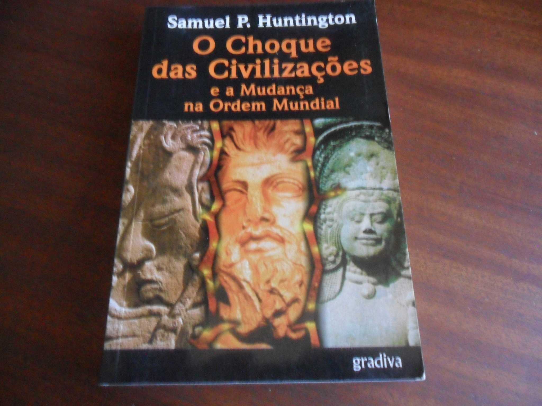 O Choque das Civilizações e a Mudança na Ordem Mundial -S P Huntington