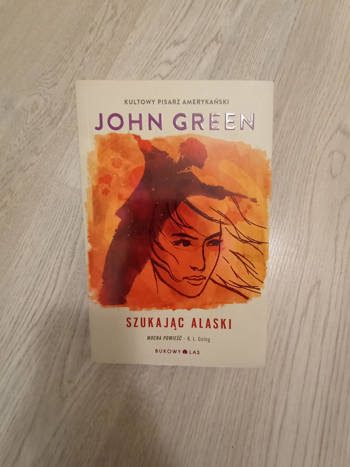 Książka ,,Szukając Alaski" John Green